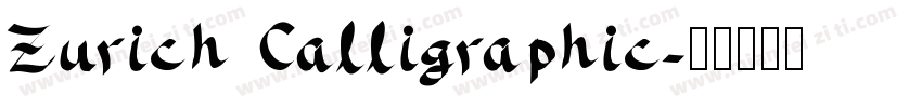 Zurich Calligraphic字体转换